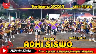Brodut ADHI SISWO terbaru 2024 rodat putra live Ngrajek 3,Mungkid,Magelang