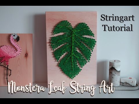 How to make Monstera Leaf String Art | Tutorial for beginner
