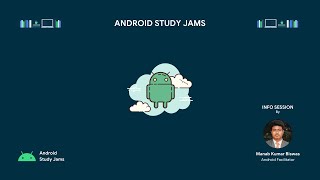 Android Study Jams Session - 2