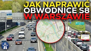 Jak poprawić ruch oraz bezpieczeństwo na drodze S8 w Warszawie ?