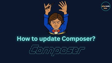 🤔How to update Composer | How to upgrade Composer | Composer update to latest version | PHP Composer