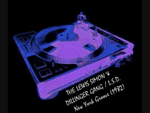 THE LEWIS SIMON & DILLINGER GANG/ LSD - New York Groove (special dance mix)