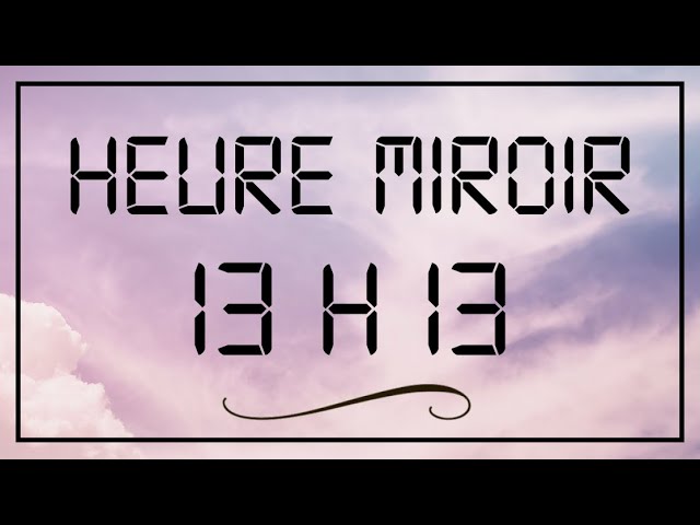 Heure miroir 19h19 : Signification, message des Anges & amour - YouTube