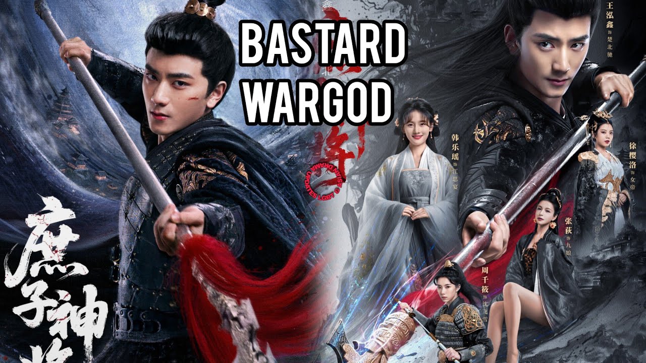 "Bastard Wargod" Chinese Drama Cast, Age, Synopsis & Air Date - YouTube