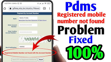 Pfms Registered Mobile Number not Found with the Account Number Problem Fixed 100%