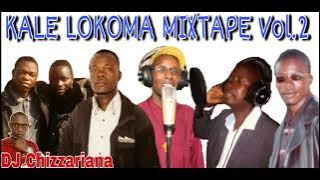 KALE LOKOMA Vol.2 MALAWI MUSIC MIXTAPE - DJ Chizzariana