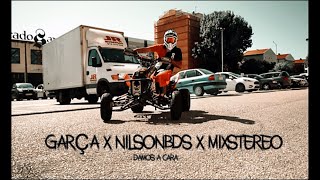 GARÇA - Damos A Cara x NilsonBdS x Mixstereo (VideoClip Official)