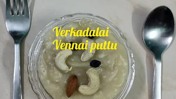 verkadalai vennai puttu recipe/vennai puttu recipe... 😋😋😋easy and tasty dish.....