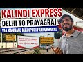 14118 Kalindi Express Full Journey Old Delhi to Prayagraj | Hidden Route of UP 😱