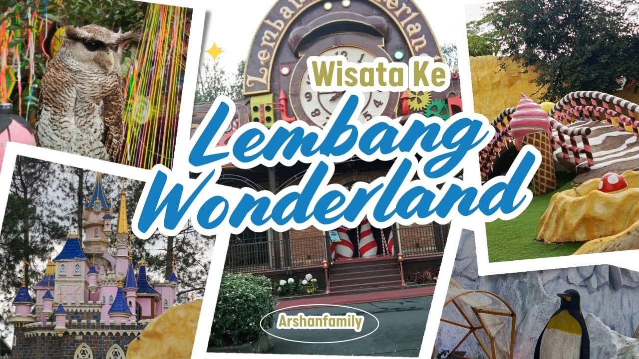 TRIP TO LEMBANG WONDERLAND #negridongeng @ARShanfamily
