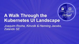 A Walk Through the Kubernetes UI Landscape - Joaquim Rocha, Kinvolk & Henning Jacobs, Zalando SE screenshot 5
