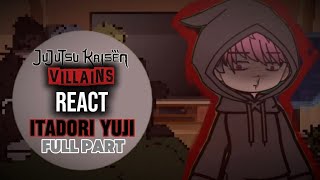 Jujutsu Kaisen Villains React to Itadori Yuji || Full Part || Gacha Reaction