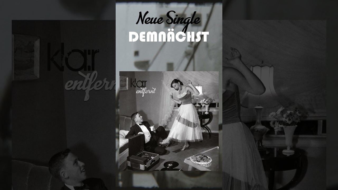 kla:r - Neue Single "Entfernt"