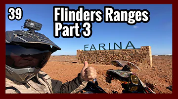 Third Time Lucky,EP39. Flinders Ranges Part 3, (KLR-650)