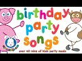Birthday Party Songs For Baby, Toddlers & Children w/ Happy Birthday Song