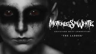 Motionless In White - The Ladder (Commentary)