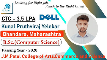 Congrats, Kunal | Selected in DELL Inc. | 3.5 LPA | B.Sc.(Computer Science), Passing 2020 | Bhandara