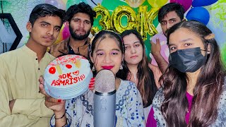 ASMR 30K SUBSCRIBERS CELEBRATION ๐ ๐ฅณ