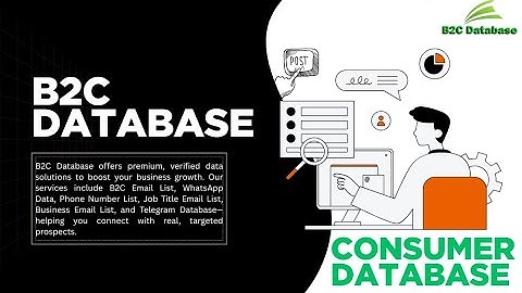 2025 Updated B2C Database | Targeted Email & Contact Lists for Marketing