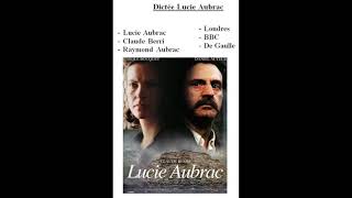 Dictée Lucie Aubrac