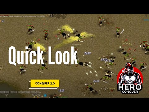 'Hero Conquer' Quick Look - Conquer 2.0 Classic Private Server 2021