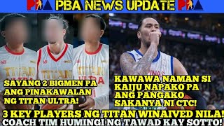 TITAN ULTRA NAG WAIVED NG TATLONG KEY PLAYERS NILA SA TEAM | COACH TIM NAG SORRY KAY KAI SOTTO screenshot 3