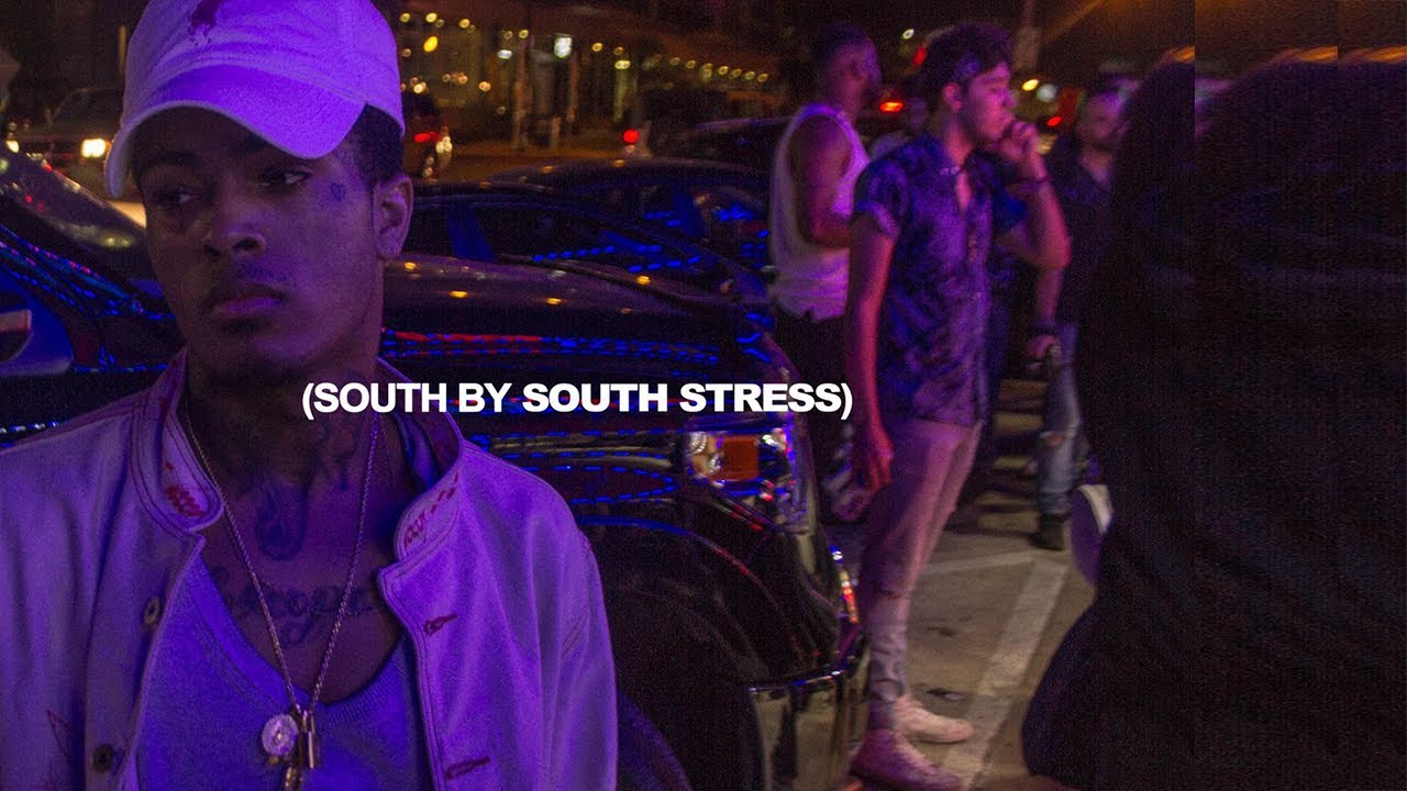 XXXTENTACION - south by south stress (Vlog) (Legendado)