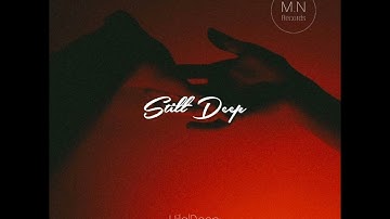 HilalDeep - Still Deep (Original Mix)