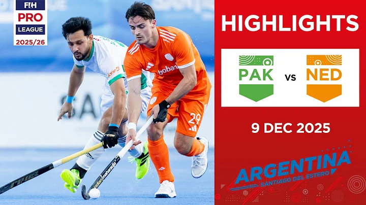 Pakistan vs Netherlands (M) | Full Highlights | FIH Hockey Pro League 2025-26 | 9 December 2025
