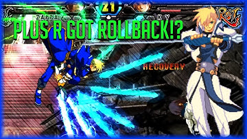 Plus R Got Rollback!? - Guilty Gear XX Accent Core Plus R