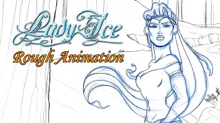 Lady Ice ❄ Rough Animation