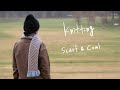 【棒針編み】小菊模様のマフラーとカウル編みました【knitting】