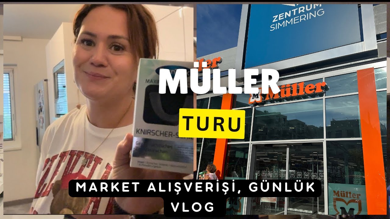 MÜLLER TURU| GÜZEL ÜRÜNLER GELMİŞ| DİŞ PROBLEMLERİ?| MARKET ALIŞVERİŞİ #günlükvlog 