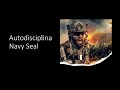 resumen del libro autodisciplina navy seal de maximo z. russel