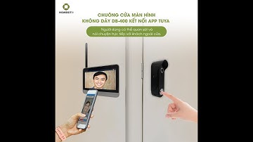 HomeKit - Cách kết nối app Tuya smart và Chuông cửa màn hình không dây DB-400