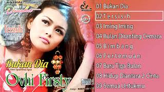 Ovhi Firsty - Tersisih FULL ALBUM