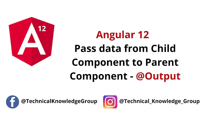 Angular 12 - How to pass data from child component to parent component in Angular 12