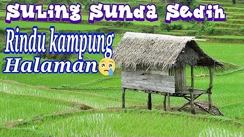 Suling Sunda sangat merdu paling sedih😭