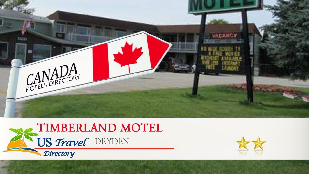 Timberland Motel Dryden Hotels, Canada YouTube