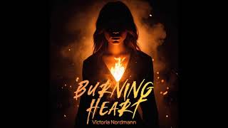 Victoria Nordmann - Burning Heart