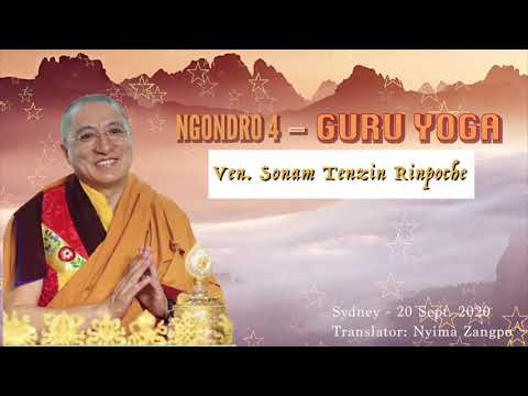 NGONDRO 4 - GURU YOGA - ĐẠO SƯ DU GIÀ - Ven. Sonam Tenzin Rinpoche - Sydney- 20 Sept 2020