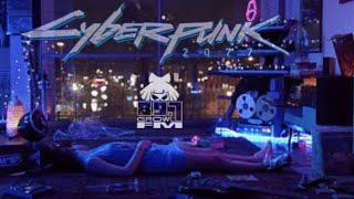 Cyberpunk 2077: Growl Radio Relaxing in the Room (growl radio submissions mix)