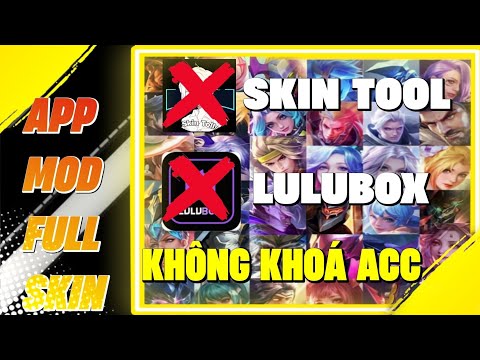 #1 App Mod Skin Liên Quân Mới Nhất Mùa 23 | Hướng Dẫn Tự Mod Skin Liên Quân Mới Nhất