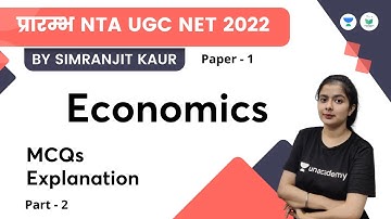 MCQs Expalnation | Part - 2 | Economics | NTA UGC NET - JRF 2022 | Simranjit Kaur