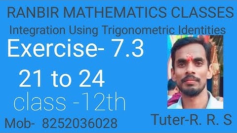 #integration Using Trigonometric Identities #maths class-12th ka integration #exercise -7.3 Ka video