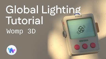 Easy 3D: Global Lighting - Tutorial | Womp 3D