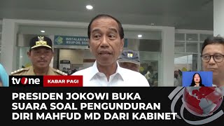 Soal Mahfud MD Mundur dari Kabinet, Jokowi: Saya Menghargai | Kabar Pagi tvOne