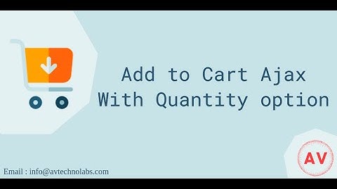 Add to cart ajax | Quantity option in Website (Webshop)