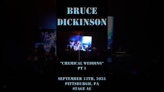 Bruce Dickinson - September 13th, 2025 - Pittsburgh, PA - Chemical Wedding pt 1 #shorts #live #song