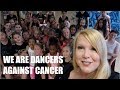 We are Dancers Against Cancer! - Day 46